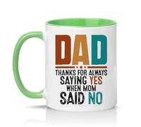 Sassy Souls Dad Thanks for Always Saying Yes When Mom Said No Mens 11oz Ceramic Novelty Mug Fathers Day Dad Tea Coffee Cup Gift Green