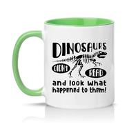 Sassy Souls Dinosaurs Didnt Read and Look What Happened to Them 11oz Ceramic Novelty Mug Reading Motivation Teachers Tea Coffee Cup Gift Green
