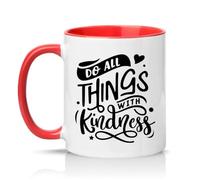 Sassy Souls Do All Things with Kindness 11oz Ceramic Novelty Mug Positivity Tea Coffee Cup Gift Red