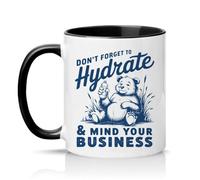 Sassy Souls Dont Forget to Hydrate and Mind Your Business 11oz Ceramic Novelty Mug Office Humour Tea Coffee Cup Black