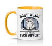 Sassy Souls Dont Worry Im from Tech Support 11oz Ceramic Novelty Mug Tech Support Office Humour Tea Coffee Cup Gift Golden Yellow