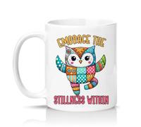 Sassy Souls Embrace The Stillness Within 11oz Ceramic Novelty Mug Inspirational Owl Mindfulness Tea Coffee Cup Gift White
