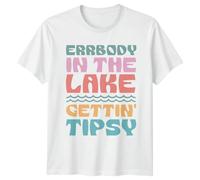 Sassy Souls Errbody in The Lake Gettin Tipsy Lake Life Summer Mens Womens Graphic Tee Lake Activities Unisex T-Shirt M White