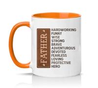 Sassy Souls Father Hardworking Funny Wise Strong Brave Adventurous Devoted Fearless Loving Protective Hero Mens 11oz Ceramic Novelty Mug Fathers Day Tea Coffee Cup Orange