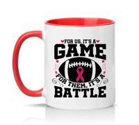 Sassy Souls for Us Its A Game for Them Its A Battle Womens 11oz Ceramic Novelty Mug Breast Awareness American Football Tea Coffee Cup Gift Red