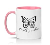 Sassy Souls Go Wild for A While 11oz Ceramic Novelty Mug Butterfly Lovers Nature Tea Coffee Cup Gift Pink