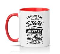 Sassy Souls I Assure You that This Silence is Less Awkward Than Anything I Have to Say 11oz Ceramic Novelty Mug Office Humour Tea Coffee Cup Red