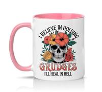 Sassy Souls I Believe in Holding Grudges Ill Heal in Hell 11oz Ceramic Novelty Mug Gothic Sarcasm Dark Humour Tea Coffee Cup Gift Pink