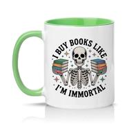 Sassy Souls I Buy Books Like Im Immortal 11oz Ceramic Novelty Mug Bookworm Book Lovers Tea Coffee Cup Gift Green