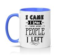 Sassy Souls I Came I Saw There were People I Left 11oz Ceramic Novelty Mug Introvert Office Humour Tea Coffee Cup Gift Blue