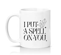 Sassy Souls I Put A Spell On You 11oz Ceramic Novelty Mug Witchcraft Halloween Mystical Crystal Lover Tea Coffee Cup Gift White