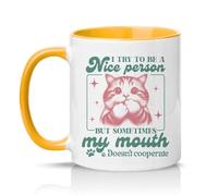 Sassy Souls I Try to Be A Nice Person But Sometimes My Mouth Doesnt Cooperate 11oz Ceramic Novelty Mug Cat Humour Tea Coffee Cup Gift Golden Yellow