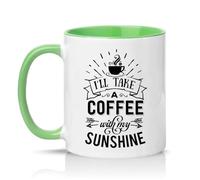 Sassy Souls Ill Take A Coffee with My Sunshine 11oz Ceramic Novelty Mug Morning Routine Coffee Lovers Tea Coffee Cup Gift Green