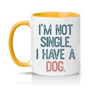 Sassy Souls Im Not Single, I Have A Dog. 11oz Ceramic Novelty Mug Dog Lover Humour Pet Owners Tea Coffee Cup Gift Golden Yellow