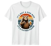 Sassy Souls It is Not A Dad BOD It is A Father Figure Fatherhood Graphic Tee Mens Womens T Shirt Bear Design Unisex Apparel L White
