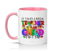 Sassy Souls It Takes A Special Teacher to Hear What A Child Cant Say 11oz Ceramic Novelty Mug Special Education Teacher Tea Coffee Cup Gift Pink