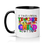 Sassy Souls It Takes A Special Teacher to Hear What A Child Cant Say 11oz Ceramic Novelty Mug Special Education Teacher Tea Coffee Cup Gift Black