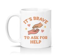 Sassy Souls Its Brave to Ask for Help 11oz Ceramic Novelty Mug Wellness Support Mental Health Tea Coffee Cup Gift White
