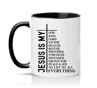 Sassy Souls Jesus is My God King Lord Savior Healer Refuge Provider Strength Defender Protector Peace Joy My Life My All Everything 11oz Ceramic Novelty Mug Gift Black