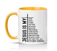 Sassy Souls Jesus is My God King Lord Savior Healer Refuge Provider Strength Defender Protector Peace Joy My Life My All Everything 11oz Ceramic Novelty Mug Gift Golden Yellow