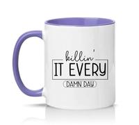 Sassy Souls Killin It Every Damn Day 11oz Ceramic Novelty Mug Motivation Office Humour Tea Coffee Cup Gift Light Purple