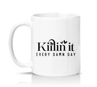 Sassy Souls Killin It Every Damn Day 11oz Ceramic Novelty Mug Office Humour Motivation Tea Coffee Cup Gift White