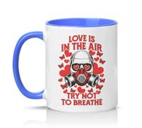 Sassy Souls Love is in The Air Try Not to Breathe 11oz Ceramic Novelty Mug Anti Valentines Relationship Humour Tea Coffee Cup Gift Blue