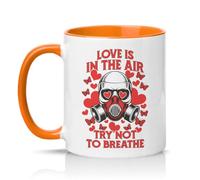Sassy Souls Love is in The Air Try Not to Breathe 11oz Ceramic Novelty Mug Anti Valentines Relationship Humour Tea Coffee Cup Gift Orange
