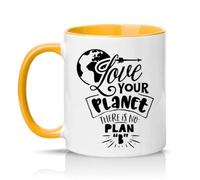 Sassy Souls Love Your Planet There is No Plan B 11oz Ceramic Novelty Mug Sustainability Eco Friendly Tea Coffee Cup Gift Golden Yellow
