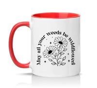 Sassy Souls May All Your Weeds Be Wildflowers 11oz Ceramic Novelty Mug Wildflowers Gardening Tea Coffee Cup Gift Red
