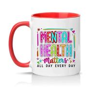 Sassy Souls Mental Health Matters All Day Every Day 11oz Ceramic Novelty Mug Wellness Positivity Mental Health Awareness Tea Coffee Cup Gift Red