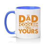 Sassy Souls My Dad is Cooler Than Yours Mens 11oz Ceramic Novelty Mug Fathers Day Tea Coffee Cup Gift Blue