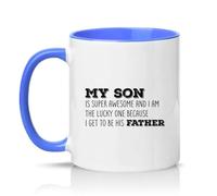 Sassy Souls My Son is Super Awesome and I Am The Lucky One Because I Get to Be His Father Mens 11oz Ceramic Novelty Mug Father Son Tea Coffee Cup Blue