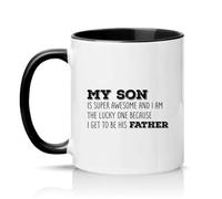 Sassy Souls My Son is Super Awesome and I Am The Lucky One Because I Get to Be His Father Mens 11oz Ceramic Novelty Mug Father Son Tea Coffee Cup Black