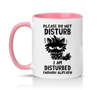 Sassy Souls Please Do Not Disturb I Am Disturbed Enough Already 11oz Ceramic Novelty Mug Grumpy Cat Humour Tea Coffee Cup Gift Pink