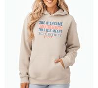 Sassy Souls She Overcame Everything That Was Meant To Destroy Her Inspirational Womens Graphic Hoodie Sweatshirt Resilience Quote S (8-10) Sand