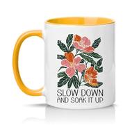 Sassy Souls Slow Down and Soak It Up 11oz Ceramic Novelty Mug Floral Nature Tea Coffee Cup Gift Golden Yellow