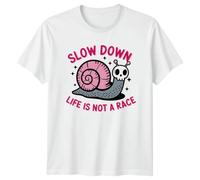Sassy Souls Slow Down Life is Not A Race T-Shirt Pastel Goth Mental Health 2026 Birthday 2XL White