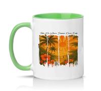 Sassy Souls Take Me Where Summer Never Ends 11oz Ceramic Novelty Mug Tropical Beach Travel Tea Coffee Cup Gift Green
