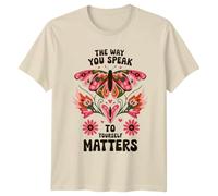 Sassy Souls The Way You Speak to Yourself Matters Butterfly Self-Care Awareness Mens Womens Graphic Tee Unisex T-Shirt Mental Health Affirmation Top 2XL