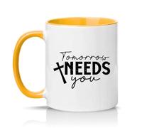 Sassy Souls Tomorrow Needs You 11oz Ceramic Novelty Mug Mental Health Christian Tea Coffee Cup Gift Golden Yellow