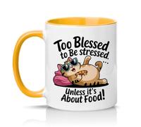 Sassy Souls Too Blessed to Be Stressed Unless Its About Food 11oz Ceramic Novelty Mug Foodie Cat Lovers Tea Coffee Cup Gift Golden Yellow