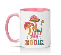 Sassy Souls You are Full of Magic 11oz Ceramic Novelty Mug Psychedelic Mushroom Positivity Tea Coffee Cup Pink