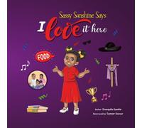 Sassy Sunshine Says I love it here