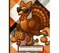 Sassy Thanksgiving Turkey Notebook: Warm tones, fall leaves, and a calm place to put your thoughts