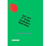 SAT, ACT Vocabulary Made Easy 8th grade: 2 (SAT, ACT Made Easy)