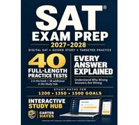 SAT® Exam Prep: The Complete Digital SAT Study Guide with Content Review, Test-Taking Strategies, Full-Length Practice Tests, Detailed Answer Explanations, and an Interactive Study Hub