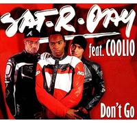 Sat-R-Day Feat.Coolio - Don't Go (Feat. Coolio)