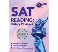SAT Reading: History Passages: 18 (Advanced Practice)