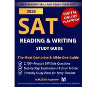SAT READING & WRITING Study Guide: Boost Your Score & Open College Doors | Exam-Style Questions, Clear Explanations & Proven Strategies to Outsmart Traps, Manage Time & Walk into Test Day Confident